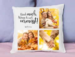 Kissen | Fotocollage - Drück mich wenn du mich vermisst!