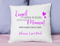 Kissen | Engel ohne Flügel nennt man Mama