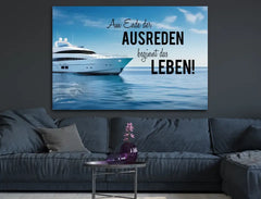 Deko-Leinwand Motivation am Ende der Ausreden beginnt das Leben